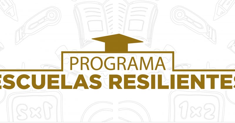 Apoyo Del Programa “Escuelas Resilientes”